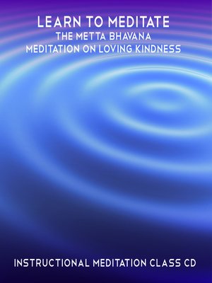 cover image of Learn to Meditate Metta Bhavana